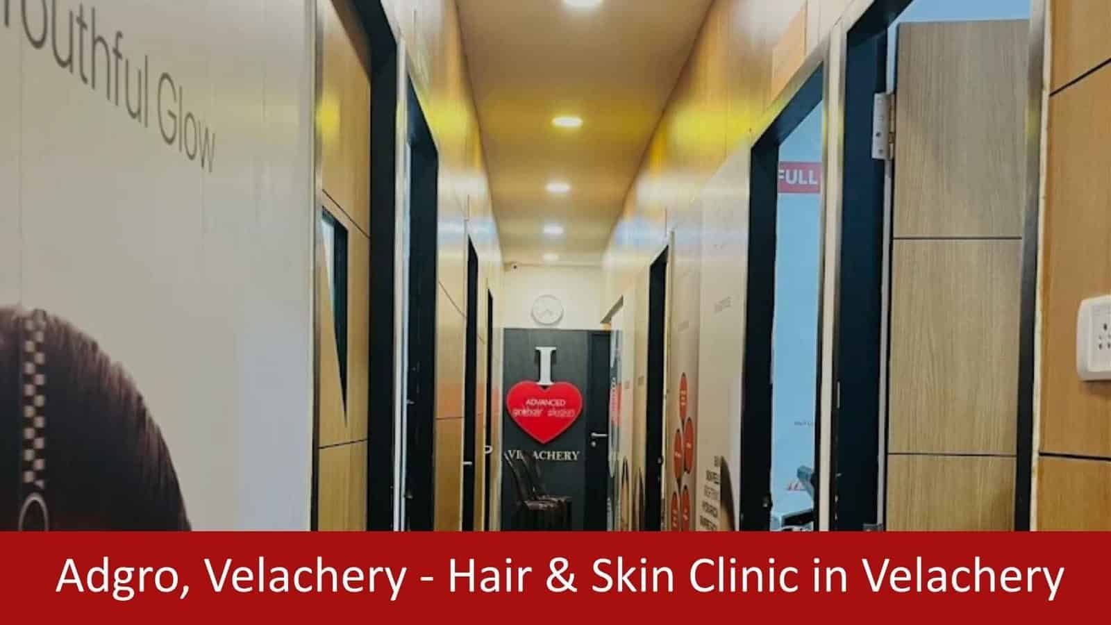 Adgro velachery - Skin Clinic in Velachery