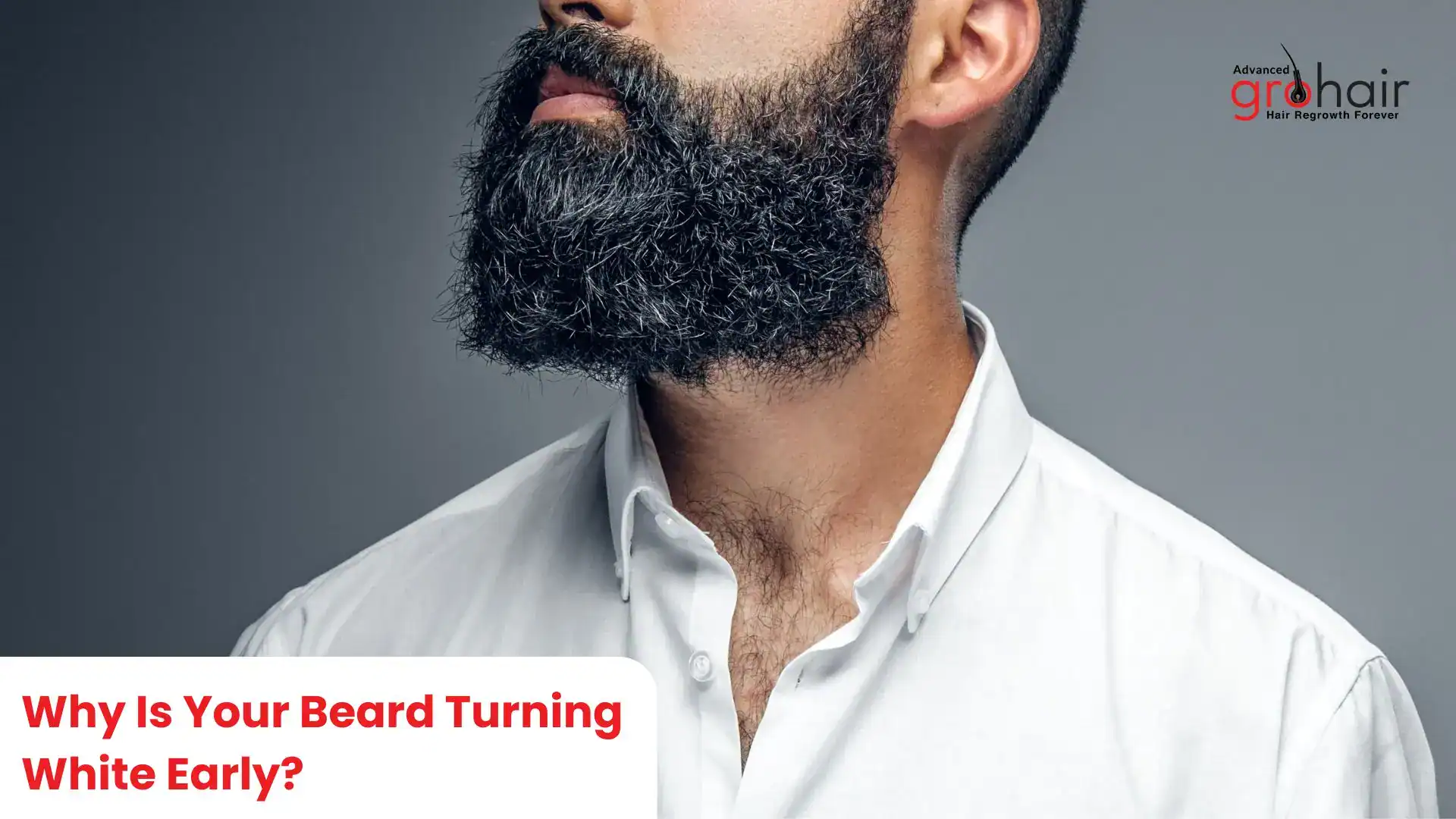 Why is your beard turning white early